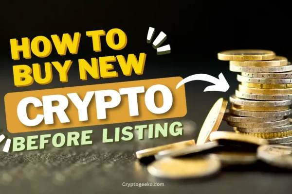 how to buy new crypto before listing by cryptogeeko