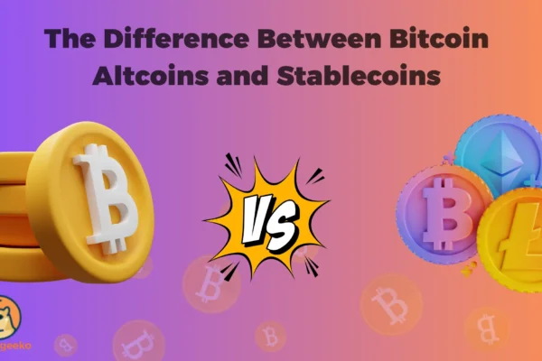 The Difference Between Bitcoin Altcoins and Stablecoins