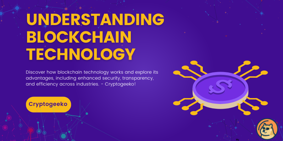 Understanding Blockchain Technology